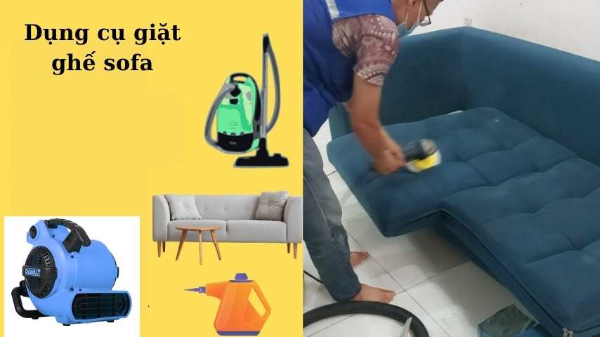 Những dụng cụ giặt ghế sofa cần có cho ngành dịch vụ